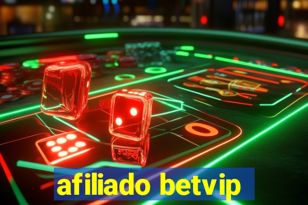 afiliado betvip
